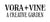 VORA + VINE