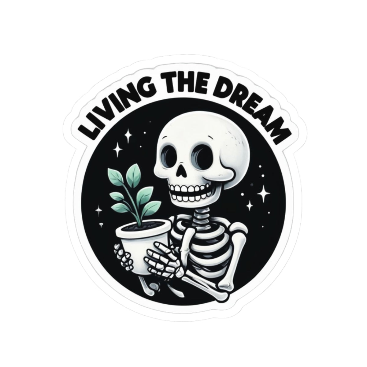 Living The Dream Sticker