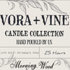 Morning Wood | Vora + Vine Candle