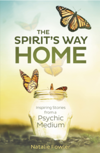 Spirit's Way Home: Stories from a Psychic Medium