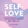 Self-Love: 100+ Quotes, Reflections, and Activities