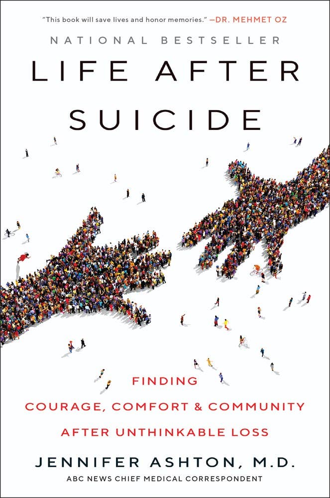Life After Suicide: Finding Courage, Comfort & Community