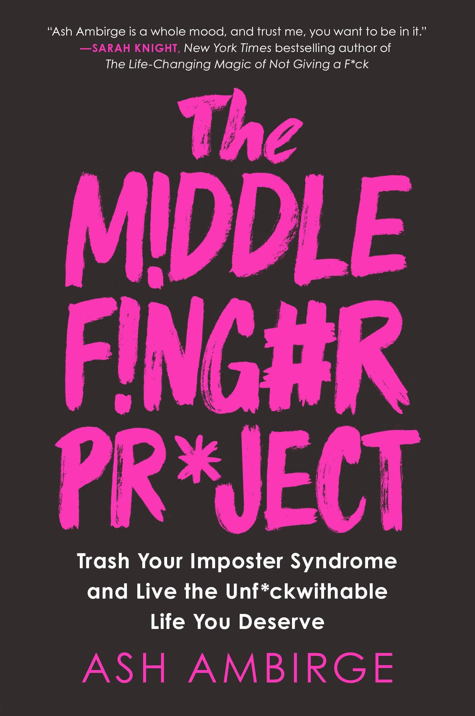 Middle Finger Project: Trash Your Imposter Syndrome